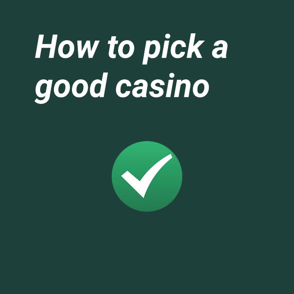 How to pick an online casino